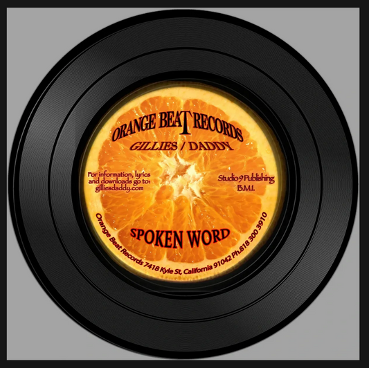 Gillies Daddy - Orange Beat Records - Spoken Word
